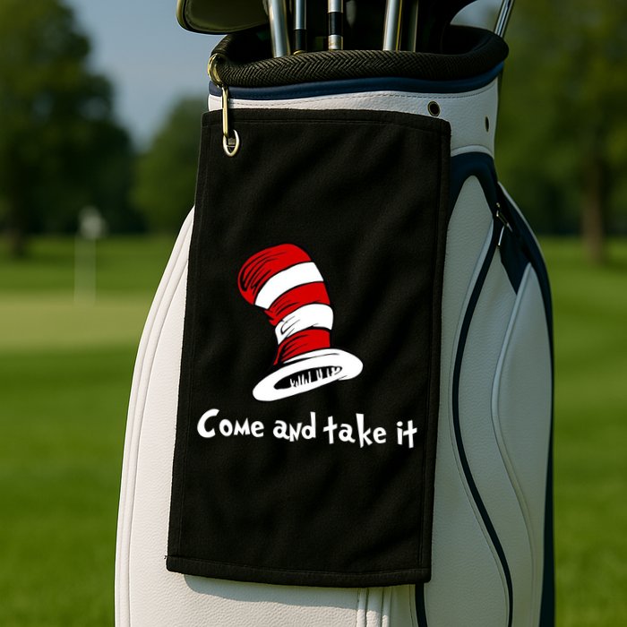 Come And take It Funny Golf Towel