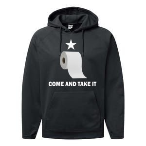 Come and Take It Funny Toilet Paper  Performance Fleece Hoodie