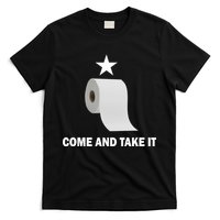 Come and Take It Funny Toilet Paper  T-Shirt