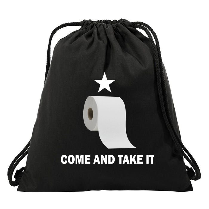 Come and Take It Funny Toilet Paper  Drawstring Bag