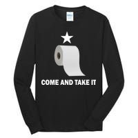 Come and Take It Funny Toilet Paper  Tall Long Sleeve T-Shirt