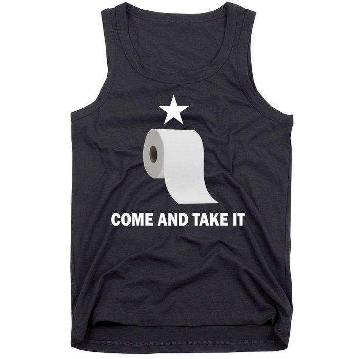 Come and Take It Funny Toilet Paper  Tank Top