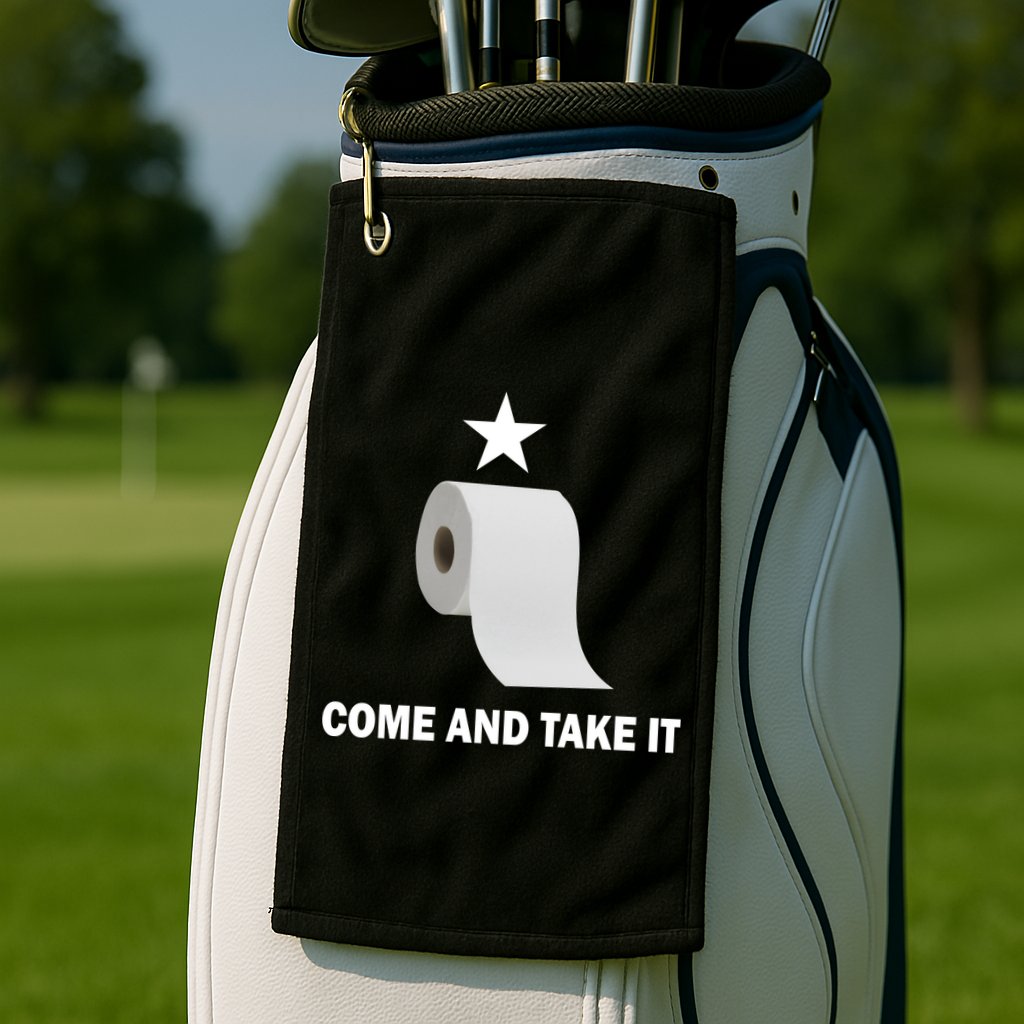 Come and Take It Funny Toilet Paper  Golf Towel
