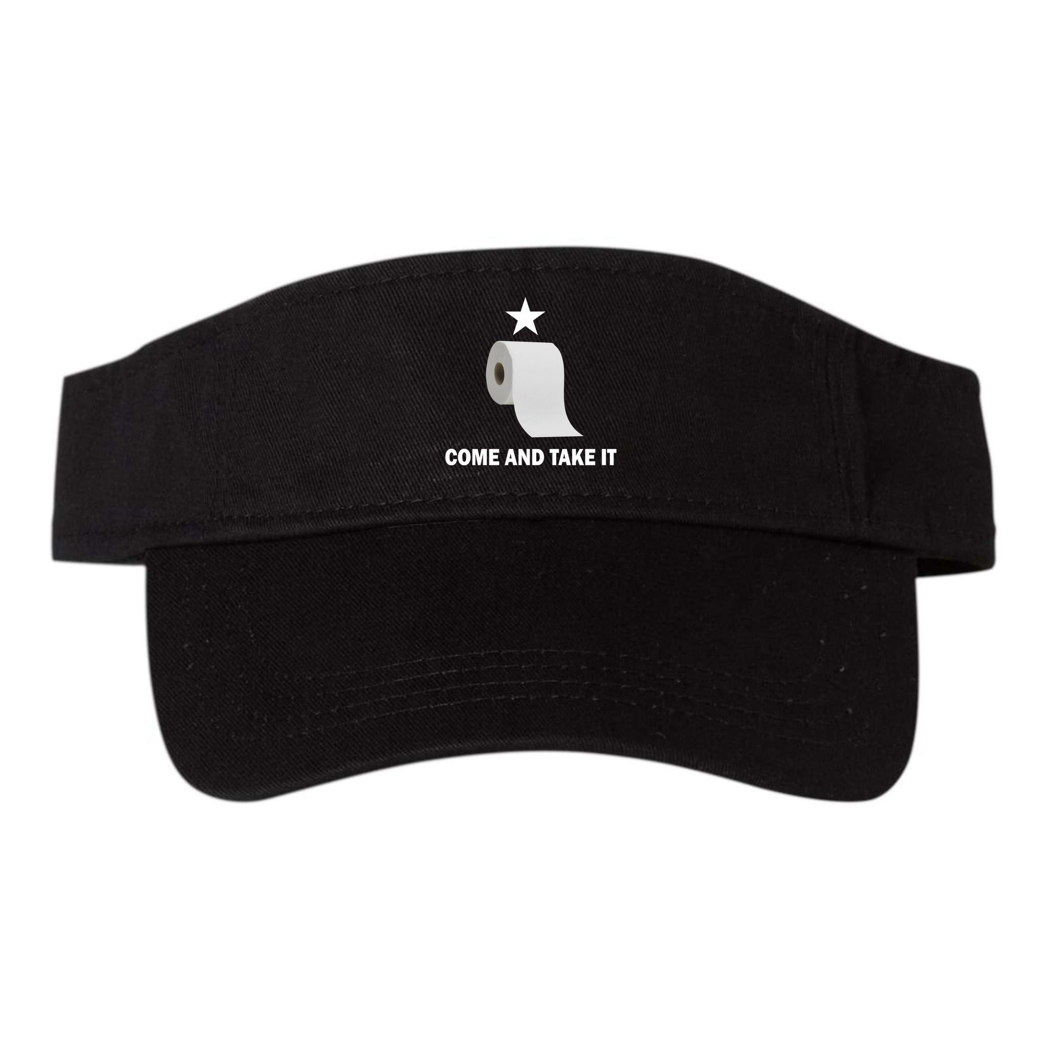 Come and Take It Funny Toilet Paper  Visor