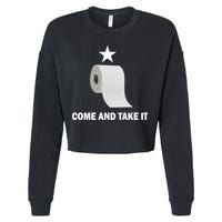 Come and Take It Funny Toilet Paper  Cropped Pullover Crew