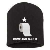 Come and Take It Funny Toilet Paper  Short Acrylic Beanie