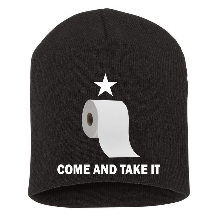 Come and Take It Funny Toilet Paper  Short Acrylic Beanie