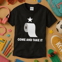 Come and Take It Funny Toilet Paper  Kids T-Shirt