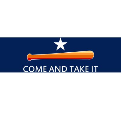 Come and Take It Houston Vintage Baseball Bat Flag Bumper Sticker