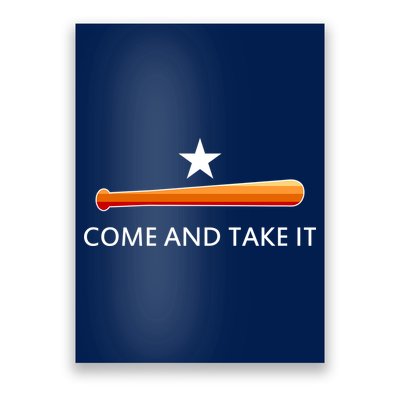 Come and Take It Houston Vintage Baseball Bat Flag Poster