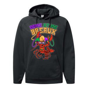 Come At Me Breaux Mardi Gras Crawfish Performance Fleece Hoodie