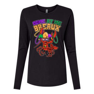 Come At Me Breaux Mardi Gras Crawfish Womens Cotton Relaxed Long Sleeve T-Shirt