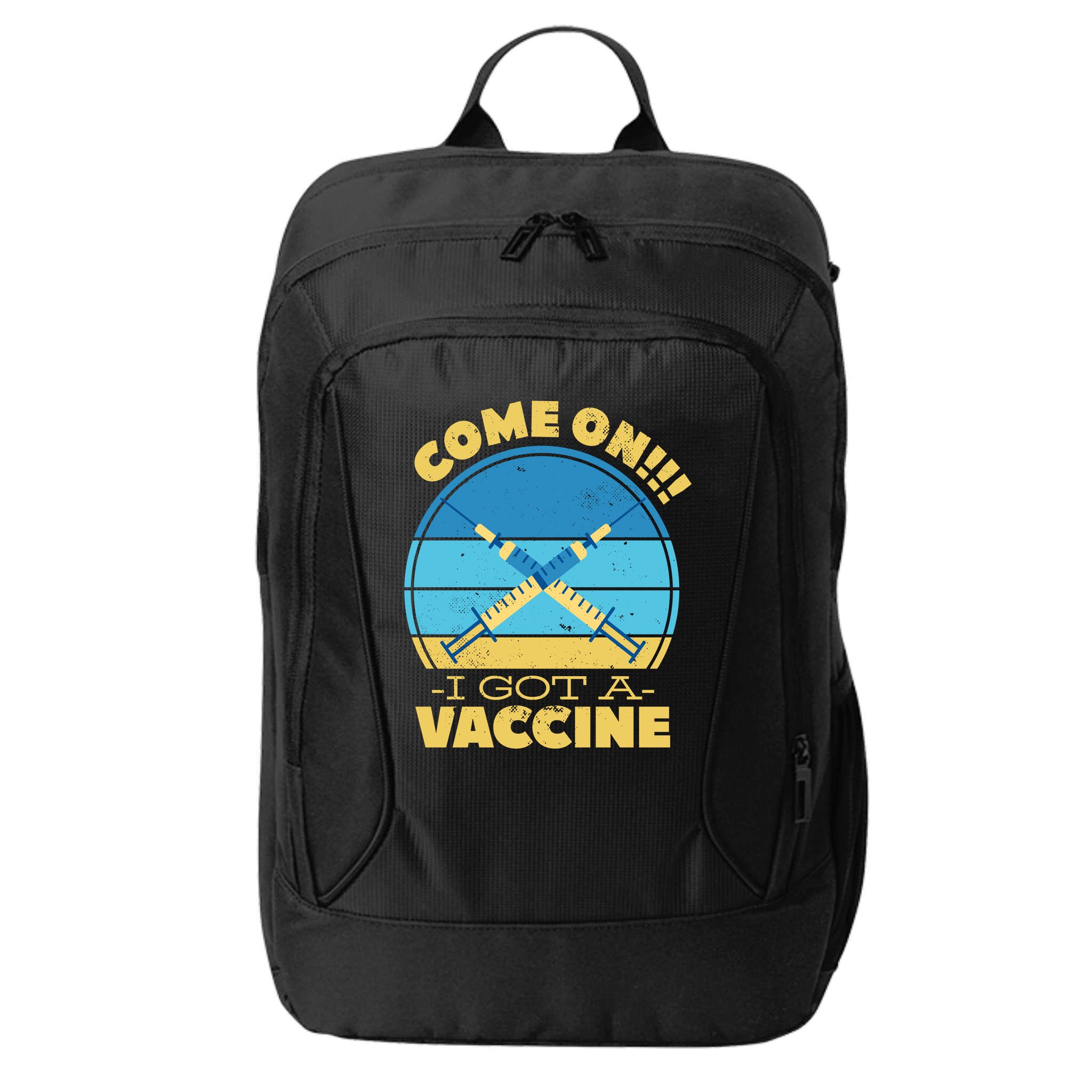 Come On I Got A Vaccine City Backpack