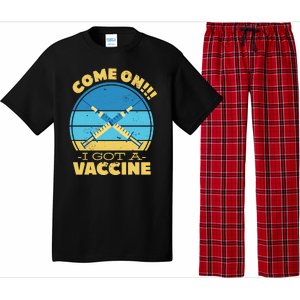 Come On I Got A Vaccine Pajama Set