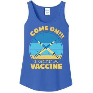 Come On I Got A Vaccine Ladies Essential Tank