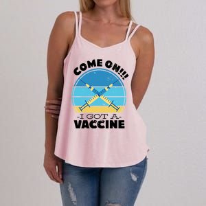 Come On I Got A Vaccine Women's Strappy Tank