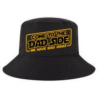 Come To The Dad Side We Have Bad Jokes Cool Comfort Performance Bucket Hat