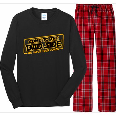 Come To The Dad Side We Have Bad Jokes Long Sleeve Pajama Set