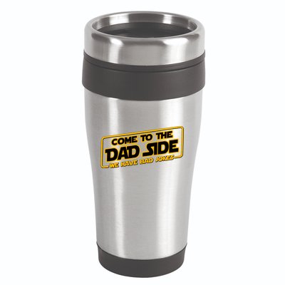 Come To The Dad Side We Have Bad Jokes 16oz Travel Tumbler