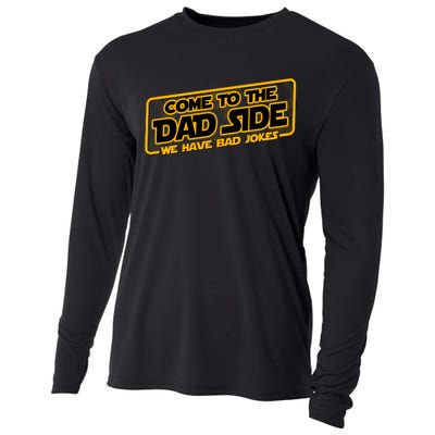 Come To The Dad Side We Have Bad Jokes Cooling Performance Long Sleeve Crew