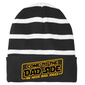 Come To The Dad Side We Have Bad Jokes Striped Beanie with Solid Band