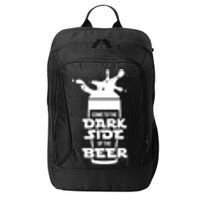 Come To The Dark Side Of The Beer City Backpack