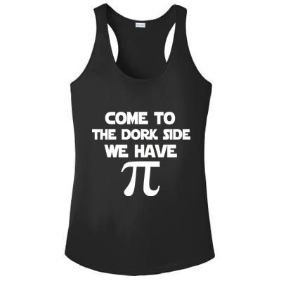 Come To The Dork Side We Have Pi Ladies PosiCharge Competitor Racerback Tank