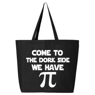 Come To The Dork Side We Have Pi 25L Jumbo Tote