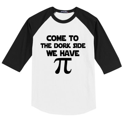 Come To The Dork Side We Have Pi Baseball Sleeve Shirt