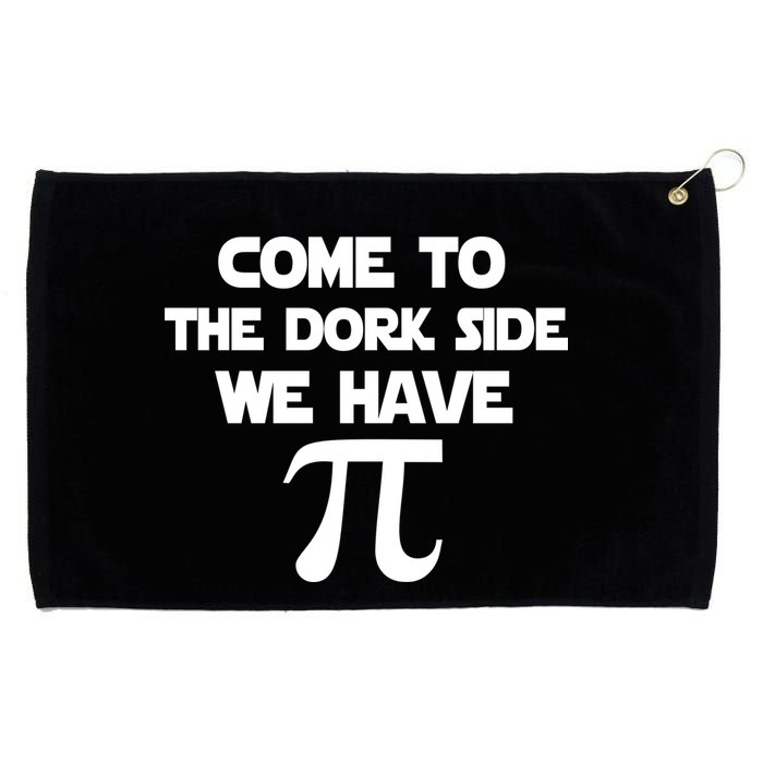 Come To The Dork Side We Have Pi Grommeted Golf Towel
