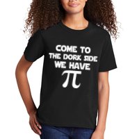 Come To The Dork Side We Have Pi Kids T-Shirt
