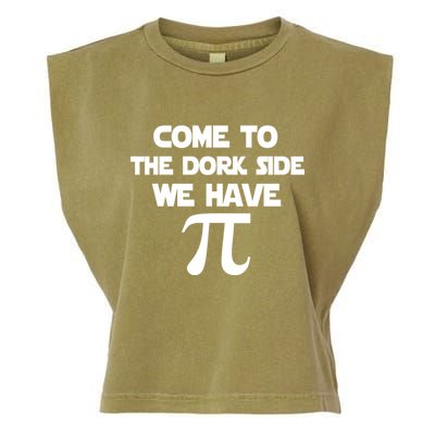 Come To The Dork Side We Have Pi Garment-Dyed Women's Muscle Tee