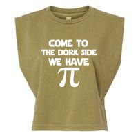 Come To The Dork Side We Have Pi Garment-Dyed Women's Muscle Tee