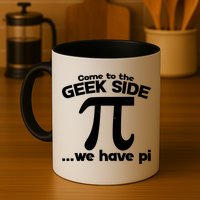 Come To The Geek Side We Have Pi 3.14 Pi Day March 14 Mug