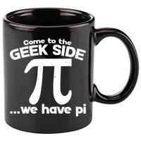 Come To The Geek Side We Have Pi 3.14 Pi Day March 14 11oz C Handle Ceramic Mug