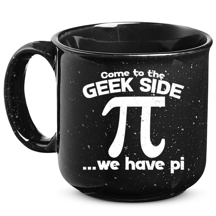 Come To The Geek Side We Have Pi 3.14 Pi Day March 14 15oz Campfire Ceramic Mug