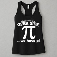 Come To The Geek Side We Have Pi 3.14 Pi Day March 14 Womens Tank Top