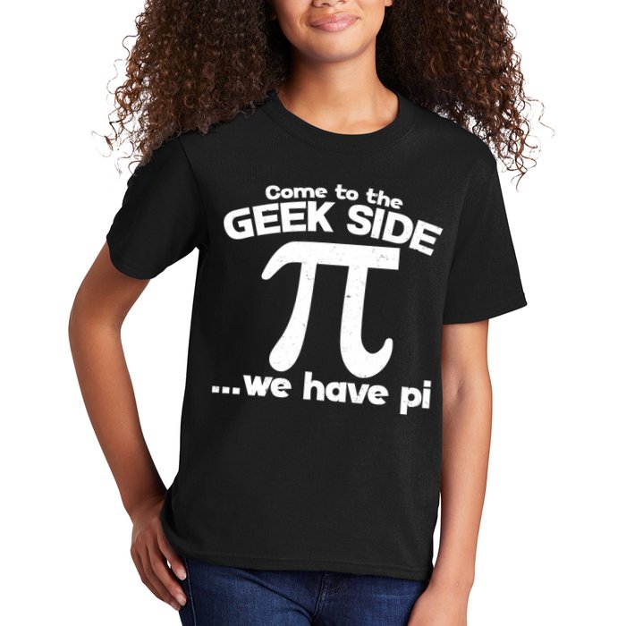 Come To The Geek Side We Have Pi 3.14 Pi Day March 14 Kids T-Shirt