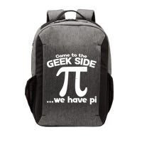 Come To The Geek Side We Have Pi 3.14 Pi Day March 14 Vector Backpack