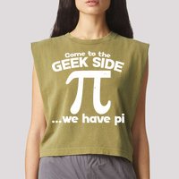 Come To The Geek Side We Have Pi 3.14 Pi Day March 14 Garment-Dyed Women's Muscle Tee