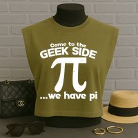 Come To The Geek Side We Have Pi 3.14 Pi Day March 14 Garment-Dyed Women's Muscle Tee