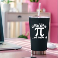 Come To The Geek Side We Have Pi 3.14 Pi Day March 14 Permanent Decal Sticker