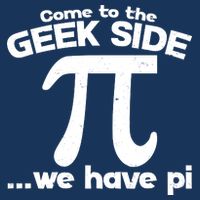 Come To The Geek Side We Have Pi 3.14 Pi Day March 14 Infant Baby Jersey Bodysuit