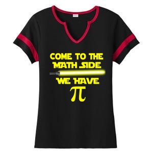 Come To The Math Side We Have Pi Ladies Halftime Notch Neck Tee