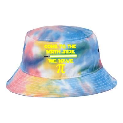 Come To The Math Side We Have Pi Tie Dye Newport Bucket Hat