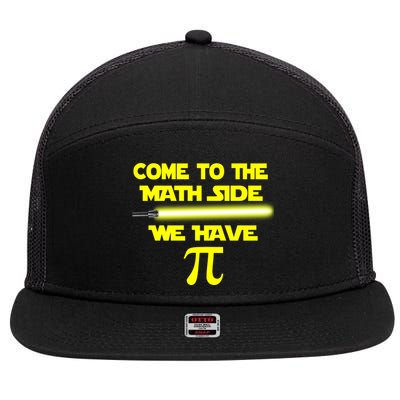 Come To The Math Side We Have Pi 7 Panel Mesh Trucker Snapback Hat