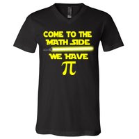 Come To The Math Side We Have Pi V-Neck T-Shirt