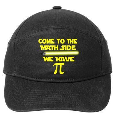 Come To The Math Side We Have Pi 7-Panel Snapback Hat