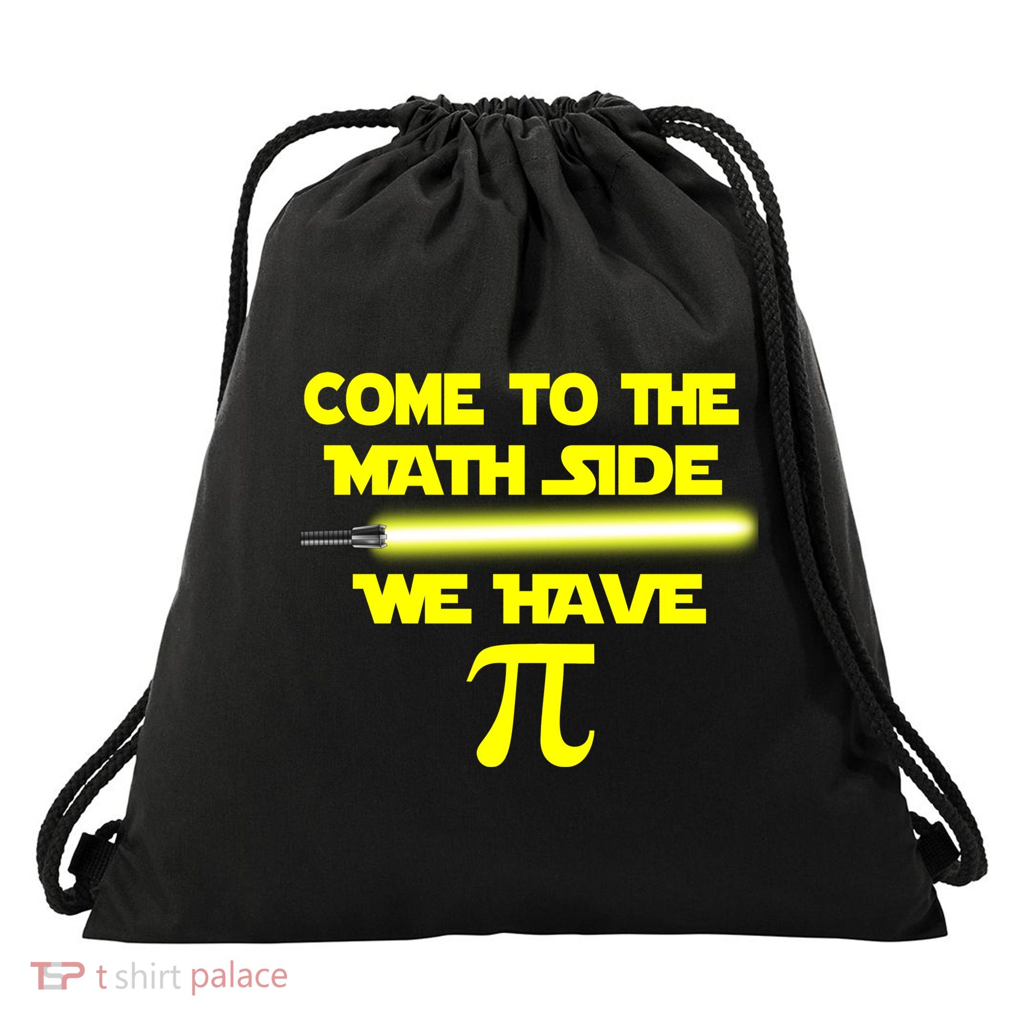 Come To The Math Side We Have Pi Drawstring Bag