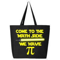 Come To The Math Side We Have Pi 25L Jumbo Tote